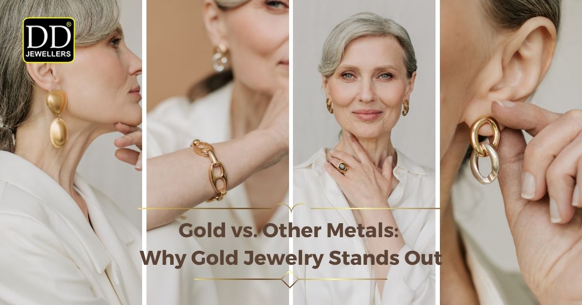 Gold vs. Other Metals Why Gold Jewelry Stands Out